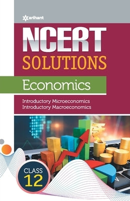 NCERT Solutions Economics for Class 12th by Yadav, Ck