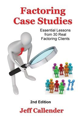 Factoring Case Studies: Essential Lessons from 30 Real Factoring Clients by D'Ambrosio, Don