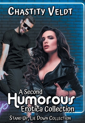 A Second Humorous Erotica Collection by Veldt, Chastity