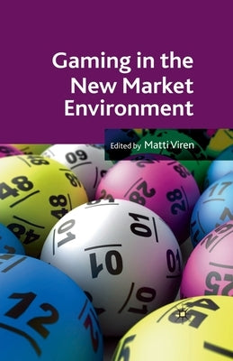 Gaming in the New Market Environment by Virén, M.