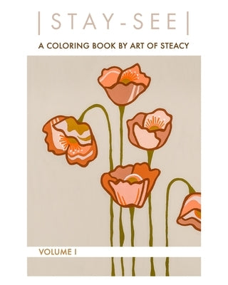 - Stay - See -: A Coloring Book by Art of Steacy by Art of Steacy