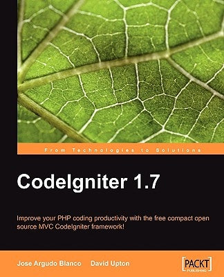 Codeigniter 1.7 by Argudo, Jose