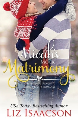Micah's Mock Matrimony by Isaacson, Liz