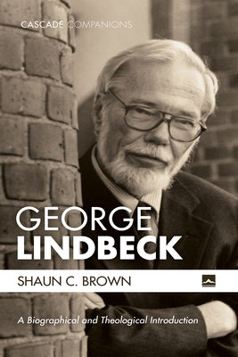 George Lindbeck by Brown, Shaun C.