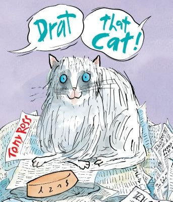 Drat That Cat! by Ross, Tony