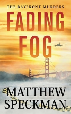 Fading Fog by Speckman, Matthew