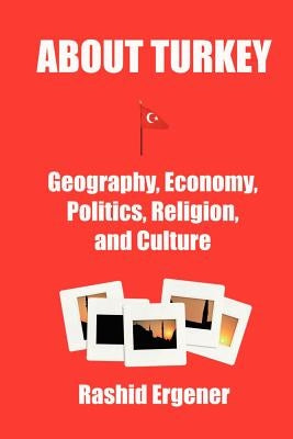 About Turkey by Ergener, Rashid