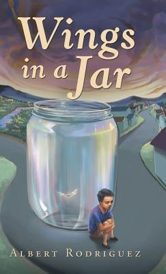Wings in a Jar by Rodriguez, Albert