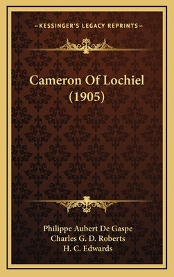 Cameron Of Lochiel (1905) by Gaspe, Philippe Aubert De