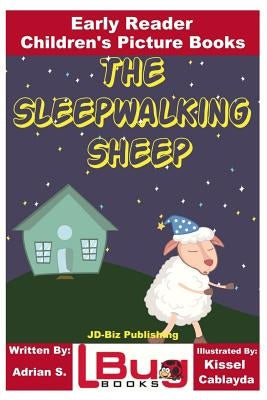 The Sleepwalking Sheep - Early Reader - Children's Picture Books by Davidson, John