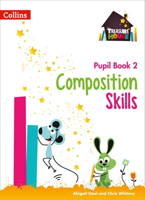 Treasure House - Composition Pupil Book 2 by Collins Uk