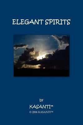 Elegant Spirits by Kasanti(tm)