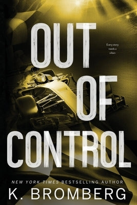 Out of Control (Alternate Cover) by Bromberg, K.