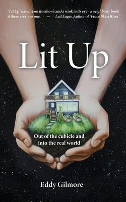 Lit Up by Gilmore, Eddy