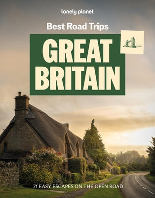 Lonely Planet Best Road Trips Great Britain by Planet, Lonely