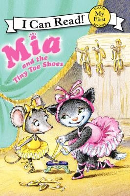 Mia and the Tiny Toe Shoes by Farley, Robin
