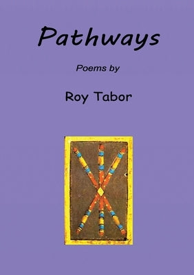 Pathways by Tabor, Roy