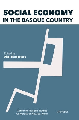 Social Economy in the Basque Country by Bengoetxea, Aitor