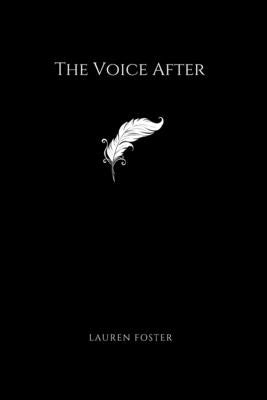 The Voice After by Foster, Lauren