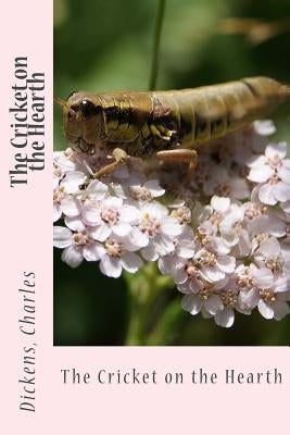 The Cricket on the Hearth by Sir Angels