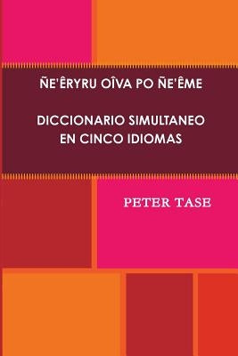 Ñe'êryru Oîva Po Ñe'ême (2011) by Tase, Peter