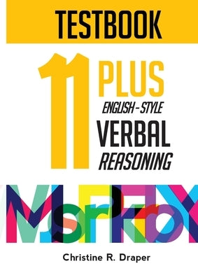 11 Plus English-Style Verbal Reasoning Testbook by Draper, Christine