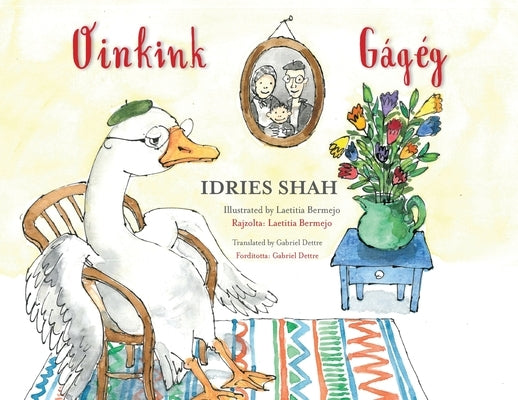 Oinkink / Gágég: Bilingual English-Hungarian Edition / Kétnyelvű angol-magyar kiadás by Shah, Idries
