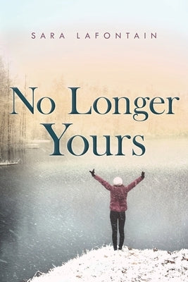 No Longer Yours by Lafontain, Sara