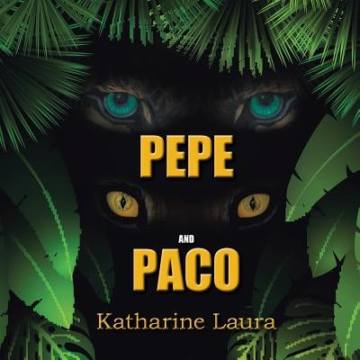 Pepe and Paco by Laura, Katharine