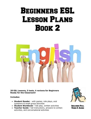 Beginners ESL Lesson Plans Book 2 by Learning English Curriculum