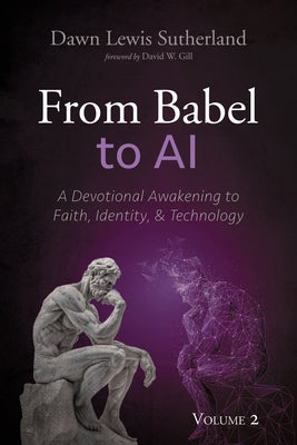 From Babel to AI, Volume 2 by Sutherland, Dawn Lewis