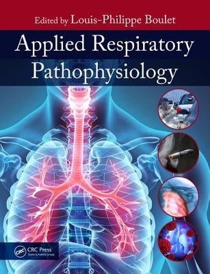 Applied Respiratory Pathophysiology by Boulet, Louis-Philippe