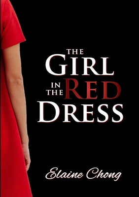 The Girl in the Red Dress by Chong, Elaine