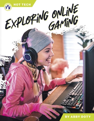 Exploring Online Gaming by Doty, Abby