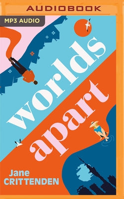 Worlds Apart by Crittenden, Jane