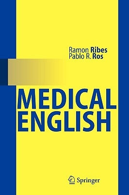 Medical English by Ribes, Ramón