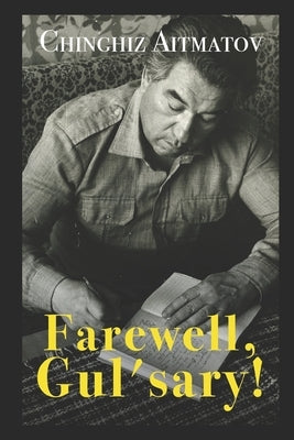 Farewell, Gul'sary! by French, John