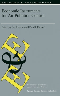 Economic Instruments for Air Pollution Control by Klaassen, Ger