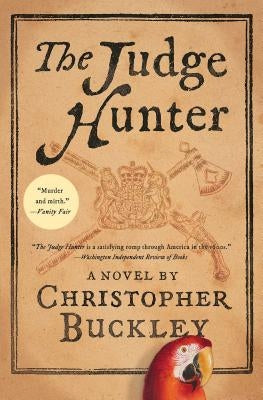 The Judge Hunter by Buckley, Christopher