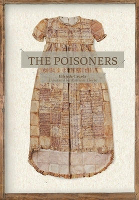 The Poisoners by Czurda, Elfriede