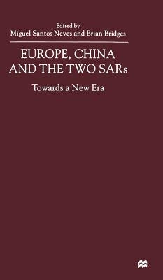 Europe, China and the Two Sars: Towards a New Era by Neves, M.