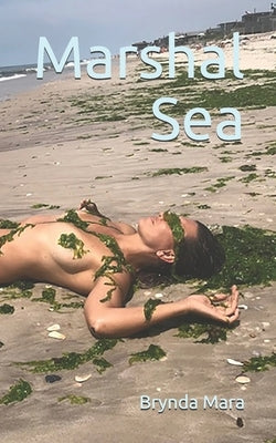 Marshal Sea by Mara, Brynda