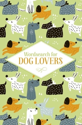 Wordsearch for Dog Lovers by Saunders, Eric