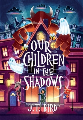 Our Children in the Shadows by Bird, Jt