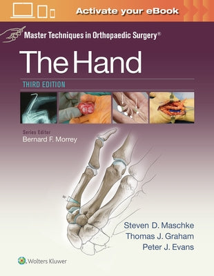 Master Techniques in Orthopaedic Surgery: The Hand by Maschke, Steven