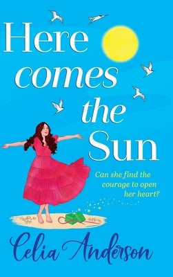 Here Comes the Sun by Anderson, Celia