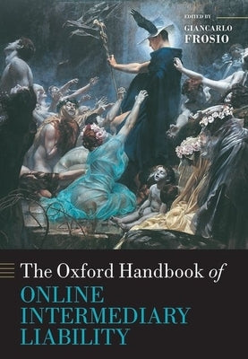 Oxford Handbook of Online Intermediary Liability by Frosio