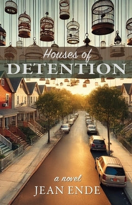 Houses of Detention by Ende, Jean