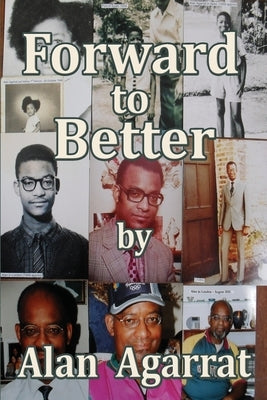 Forward to Better by Agarrat, Alan