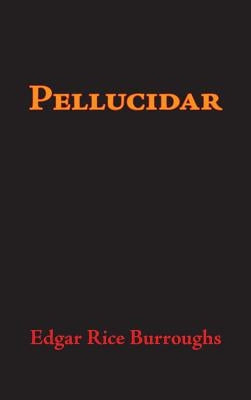 Pellucidar, Large-Print Edition by Burroughs, Edgar Rice